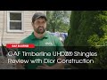 GAF Timberline UHDZ® Shingles Review with Dior Construction | GAF Roofing