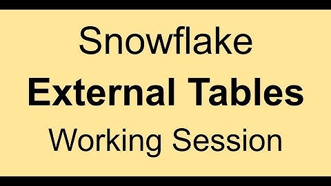 Snowflake External Tables - Working Session - Queries in the Description
