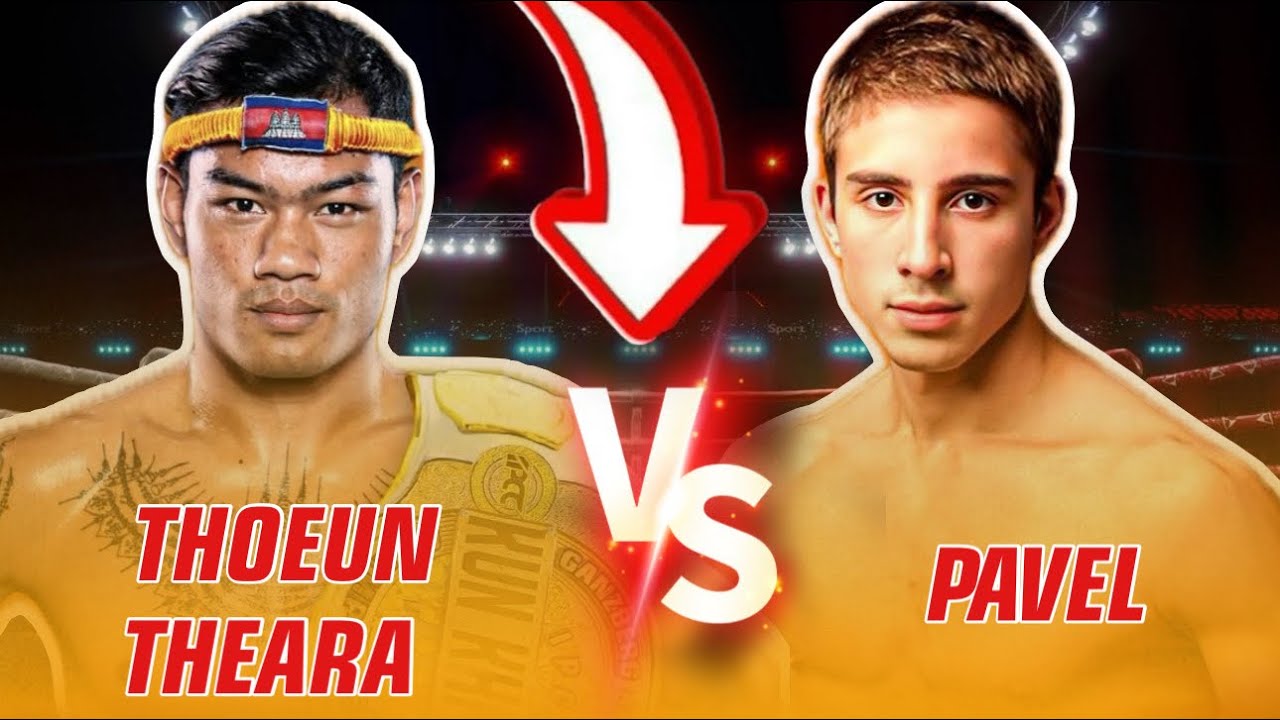 THOEUN THEARA VS PAVEL GRISHANOVICH #USA #AUSTRALIA 