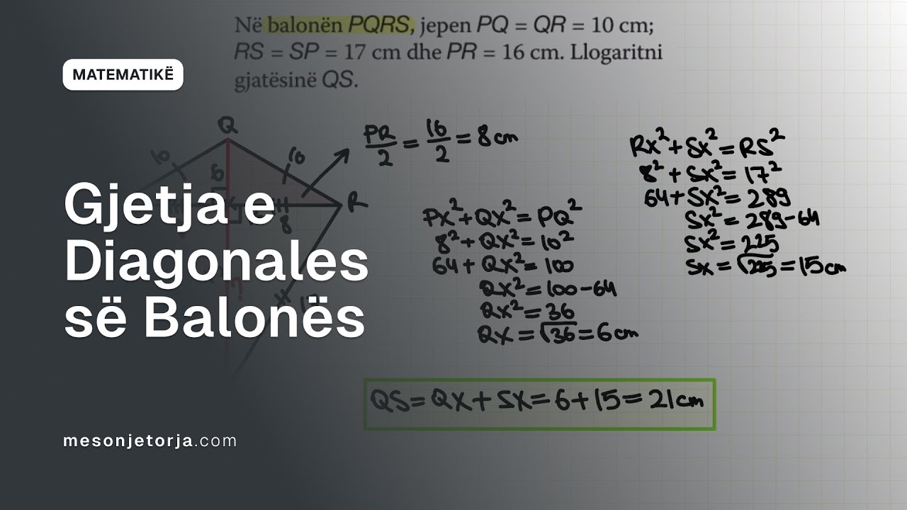 Gjetja e Diagonales së Balonës | Kapitulli 7.1A | Teorema e Pitagorës dhe Euklidit