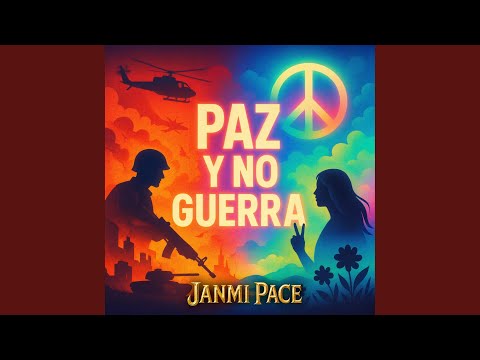 Paz y no guerra