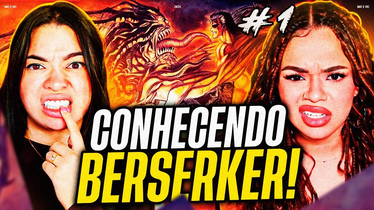 BERSERK #1 - NARRAÇÃO SUPER IMERSIVA | Vick e Nat [REACT]