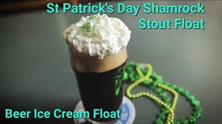 St Patrick&#39;s Day Shamrock Stout Float Easy St Patrick&#39;s Day Ice Cream Beer Float Adult Floats