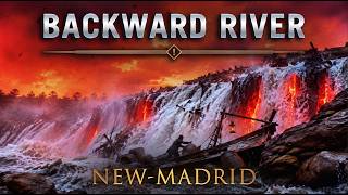 The Earthquake That Ran a River Backward | New Madrid 1812