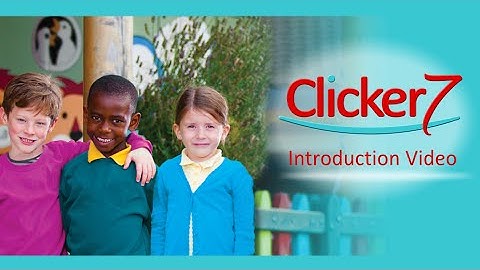 Clicker 7 Introduction