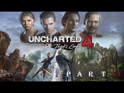 UNCHARTED 4: A Thief's End PC Gameplay Walkthrough / Part - 3 / Hindi Gameplay live