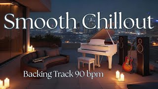 Smooth Chillout - Backing Track In F - 90 Bpm
