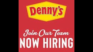 Denny's Restaurant in Madera is now HIRING