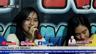 SULAYA JANJI| TARLING TENGDUNG| NUNG UL QISMA| CITRA NADA LIVE DIRUMAH| Part 04