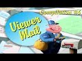 Viewer Mail Compilation 6 