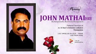 JOHN MATHAI (60) Kallumpurathu Raniland, Thumpamon | Funeral On 09th May 2024 at 11:45am