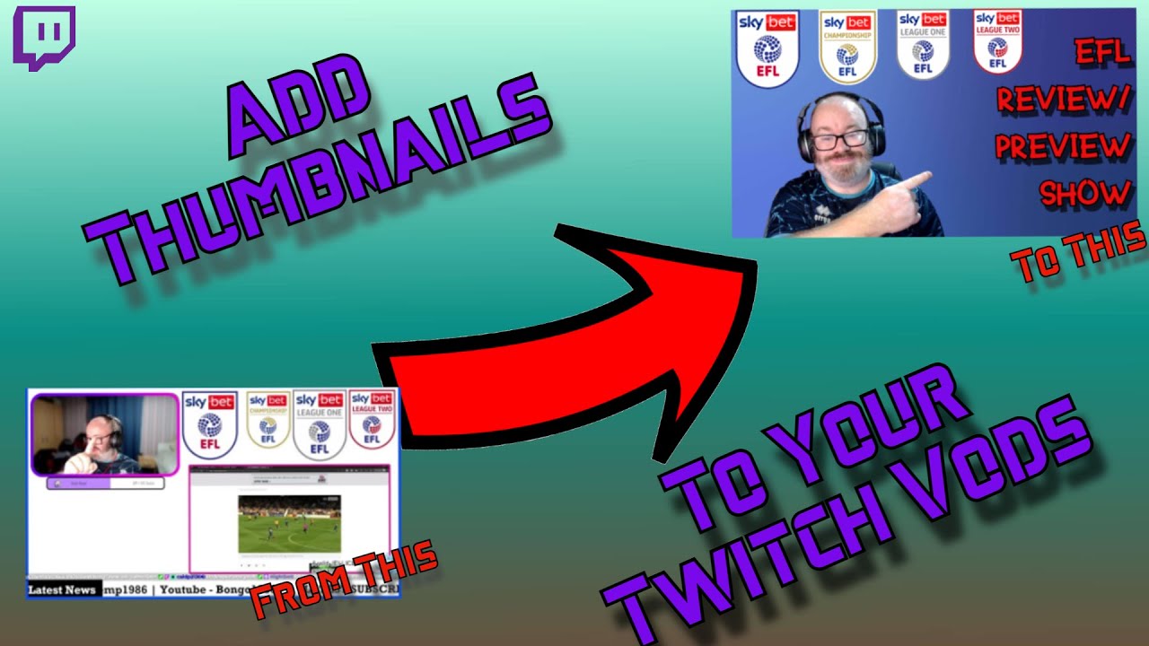 Add a Thumbnail to your TWITCH VOD #twitch #thumbnail #vod