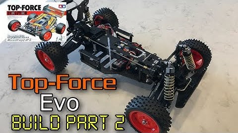 Tamiya Top Force Evo Tribute Build Part 2 - 1/10 Rc Off Road racer- 4wd Rc Buggy