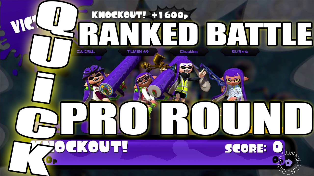 Quickest Splatoon PRO Ranked Battle Round / That's how i ROLL!!! BAAAM ...