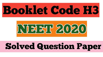 NEET 2020 Solved Question Paper| Booklet Code H3 | Answer key (Biology).