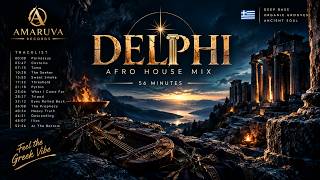 AMARUVA RECORDS | Delphi — Afro House Mix 2026