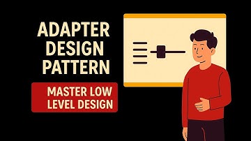 [8] Adapter Design Pattern | Mastering Low-Level Design