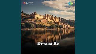 Diwana Re - Koushalya Ramawat