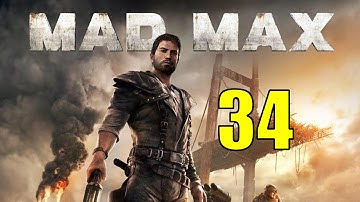 Mad Max Walkthrough & Gameplay - Part 34 - Working the Gutgash Territory