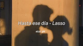 Download Lagu Hasta ese día - Lasso (Lyrics Video) MP3
