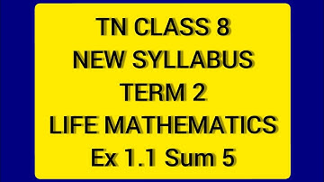 TN Samacheer 8 Maths Term 2 Life Mathematics Ex 1.1 Sum 5