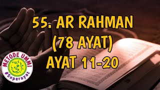 Ar Rahman Ayat 11-20, 5x ulang per ayat | Juz 27