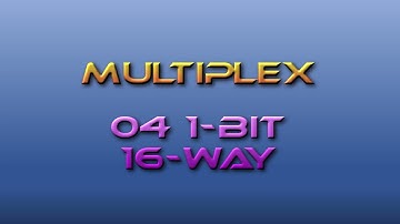 Computing Fundamentals Tutor Multiplex 04: 1-Bit 16-Way