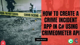 Building an Online Crime Incident Reporting App Using C# and .NET