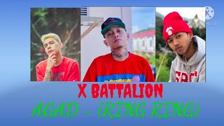 Agad - Ring Ring - Ex Battalion,Kakaiboys,Full Song,Best Quality