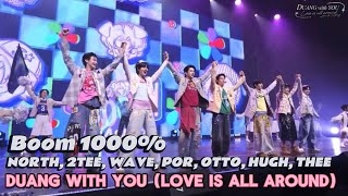 GRAND OPENING   BOOM 1000% | DUANG WITH YOU (LOVE IS ALL AROUND) - TEETEE, NORTH, WAVE, POR, OTTO 