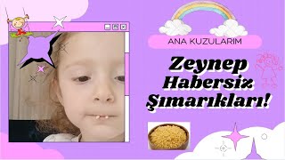Zeynep, Annesinden Habersiz Kıtır Kıtır Arpa Şehriye Yemiş - Şımarıklık Yapmış.
