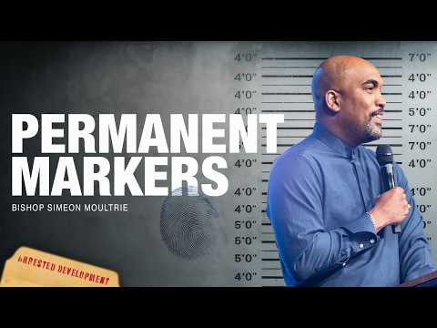 Permanent Markers | Bishop Simeon Moultrie | 10am