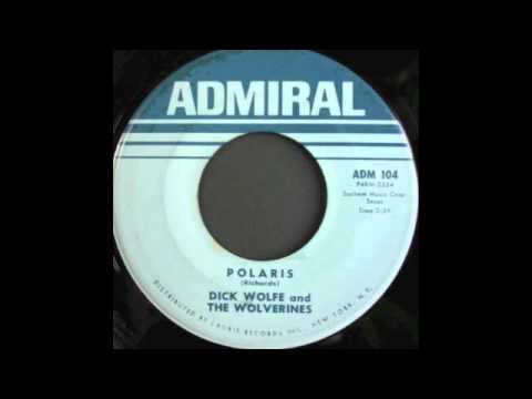 DICK WOLFE and THE WOLVERINES - POLARIS