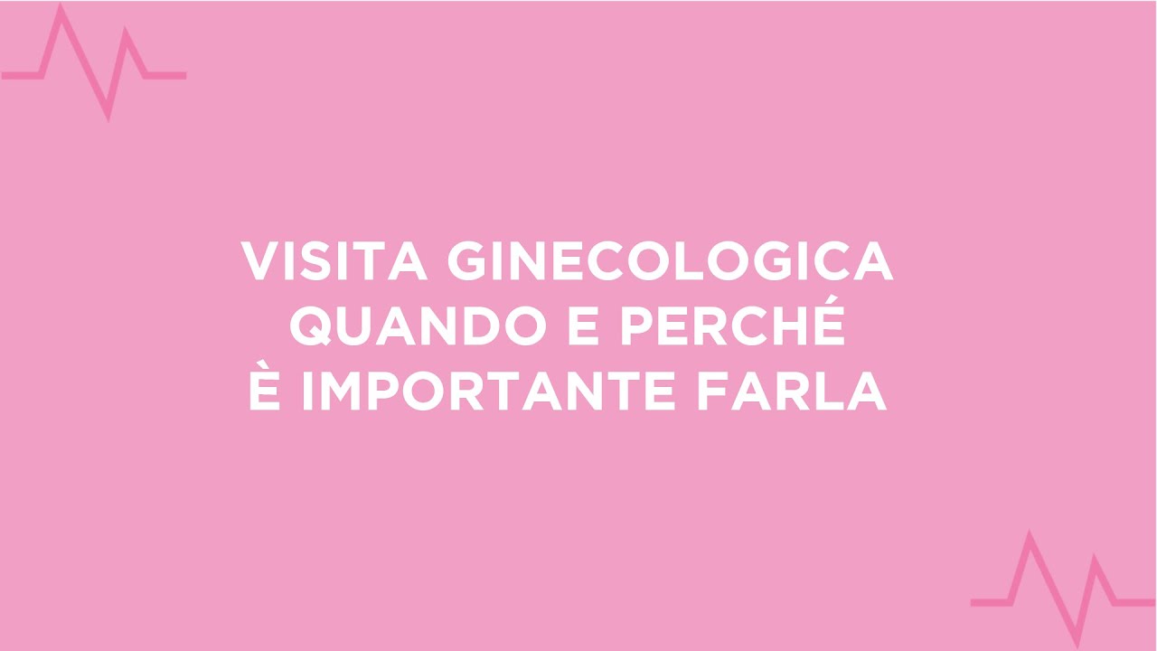 L'importanza della visita ginecologica - Dott.ssa MARRA Maria Luisa ...