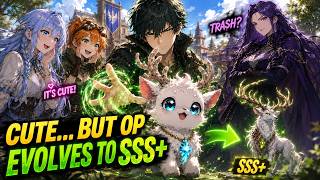 They Think the Beasts are TRASH but i can evolve them to SSS rank | Manhwa FULL STORY