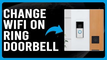 How To Change WiFi On Ring Doorbell (How To Reconnect To New WiFi On Ring Doorbell)