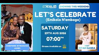 Let's Celebrate ( Emikolo N'embaga)  | 29TH /AUGUST /2026.