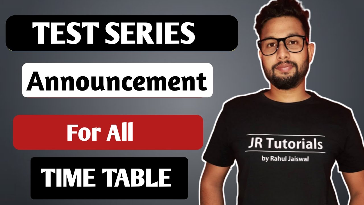 Test Series Announcement For All | Time Table For Test | JR Tutorials ...