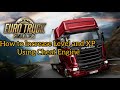 How to Increase Level and XP in Euro Truck Simulator 2 using Cheat Engine | Works in 2021