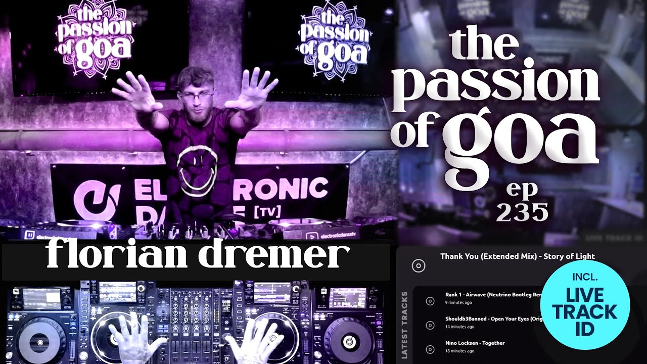 Florian Dremer - The Passion Of Goa, ep. 235 | Progressive Trance Edition
