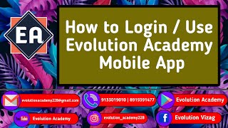 How to Login/Use Evolution Academy Online Learning Mobile APP By crazy friends..