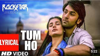 Tum Ho Ranbir Kapoor songs, Mohit Chauhan Hindi song Bollywood romantic