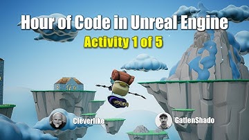 Hour of Code with Unreal Engine (1 of 5)