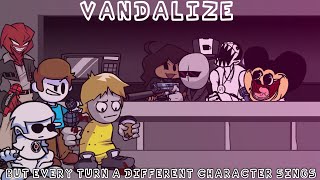 [FNF BETADCIU] Vandalize but Every Turn a Different Character Sings