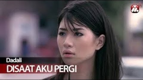 Karaoke DISAAT AKU PERGI - DADALI (Tanpa Vokal)