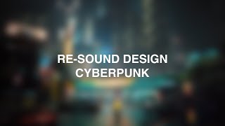 Re - Sound Design - Cyberpunk Tram