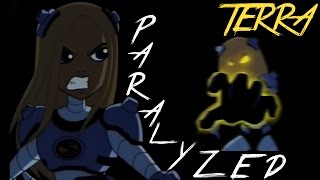 Terra - Paralyzed