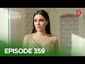 Turkish Drama in Urdu | Three Sisters Episode 359 | Üç Kız Kardeş in Hindi | Drama Plus