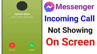 How to Fix Messenger Incoming Call Not Showing On Screen।Messenger Call Not appearing on Screen Fix screenshot 5