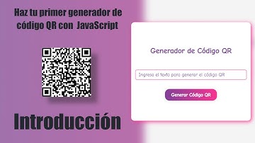 🎨🚀 ¡Crea Tu Propio Generador De Código QR Personalizado con Javascript! (Introducción) 📱💻🌈